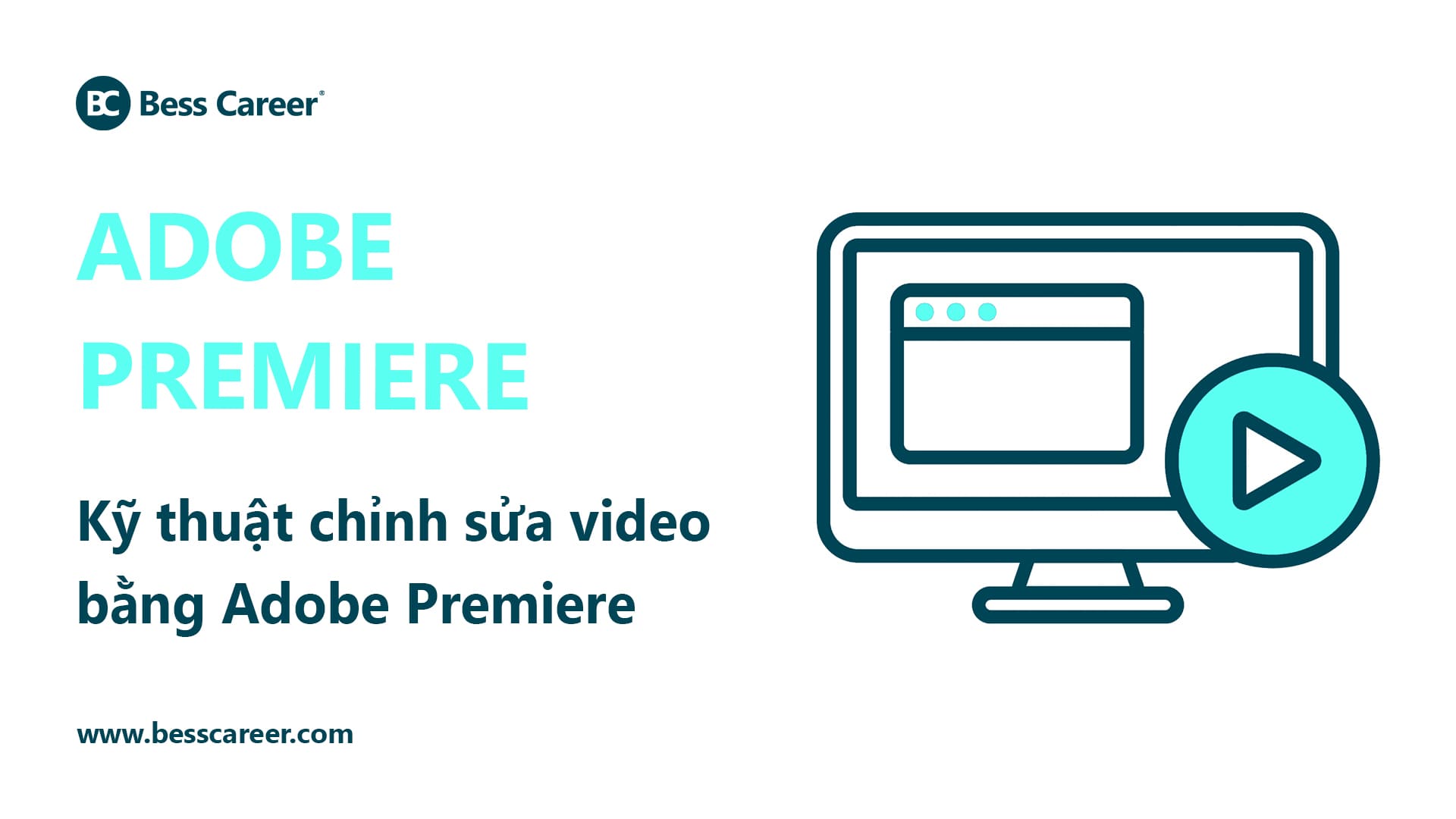 Dựng Video bằng Adobe Premiere